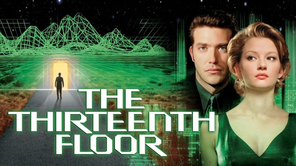 The Thirteenth Floor (1999) - Simülasyon Temalı Bilim Kurgu